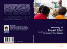 Borítókép a  Becoming an Engaged Citizen - hoz