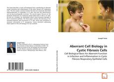 Aberrant Cell Biology in Cystic Fibrosis Cells kitap kapağı