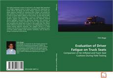 Capa do livro de Evaluation of Driver Fatigue on Truck Seats 
