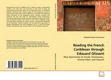 Capa do livro de Reading the French Caribbean through Edouard Glissant 