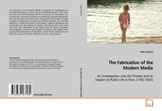 Buchcover von The Fabrication of the Modern Media