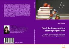 Bookcover of Family Businesses and the Learning Organisation