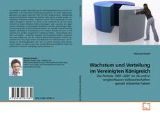 Capa do livro de Wachstum und Verteilung im Vereinigten Königreich 