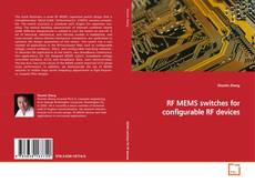 Copertina di RF MEMS switches for configurable RF devices