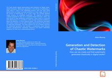 Borítókép a  Generation and Detection of Chaotic Watermarks - hoz