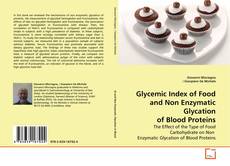 Capa do livro de Glycemic Index of Food and Non Enzymatic Glycation of Blood Proteins 