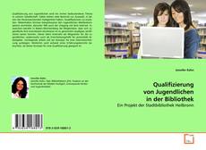 Copertina di Qualifizierung von Jugendlichen in der Bibliothek