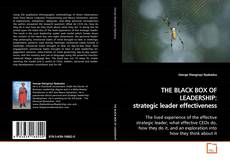 Buchcover von THE BLACK BOX OF LEADERSHIP: strategic leader effectiveness