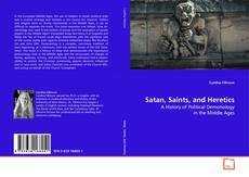 Bookcover of Satan, Saints, and Heretics