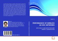 Bookcover of PERFORMANCE OF WIRELESS AD HOC NETWORKS