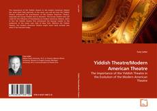 Capa do livro de Yiddish Theatre/Modern American Theatre 
