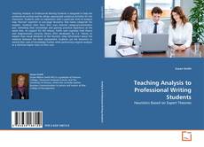 Copertina di Teaching Analysis to Professional Writing Students