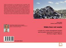 Copertina di Make love not waste