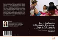Couverture de Preventing Reading Difficulties for Elementary-Aged
At-Risk Students