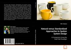 Couverture de Natural versus Standardized Approaches to Spoken
System Design