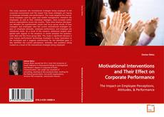 Copertina di Motivational Interventions and Their Effect on
Corporate Performance