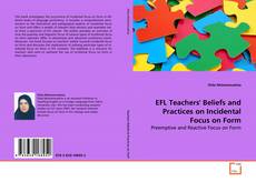 Copertina di EFL Teachers' Beliefs and Practices on Incidental
Focus on Form