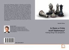 Copertina di Is there a Crisis in/of Diplomacy?