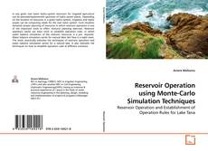 Reservoir Operation using Monte-Carlo Simulation Techniques kitap kapağı