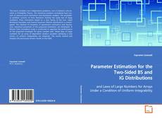 Buchcover von Parameter Estimation for the Two-Sided BS and IG
Distributions