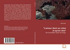Обложка "L'amour dont on crève et qu'on rêve"