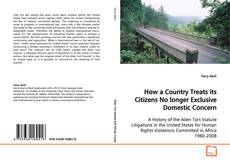 Borítókép a  How a Country Treats its Citizens No longer Exclusive
Domestic Concern - hoz