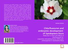 Chlorfluazuron and embryonic development  of Spodoptera litura kitap kapağı
