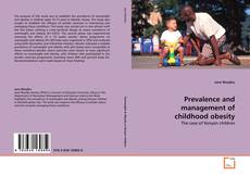 Couverture de Prevalence and management of childhood obesity