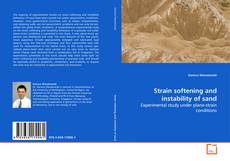 Couverture de Strain softening and instability of sand