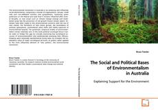 Borítókép a  The Social and Political Bases of Environmentalism
in Australia - hoz