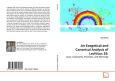 Couverture de An Exegetical and Canonical Analysis of Leviticus 26: