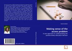 Portada del libro de Making sense of the access problem