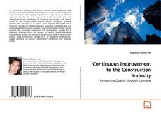 Continuous Improvement to the Construction Industry kitap kapağı