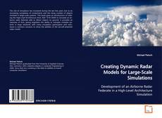 Copertina di Creating Dynamic Radar Models for Large-Scale Simulations