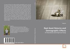 Real Asset Returns and Demographic Effects的封面