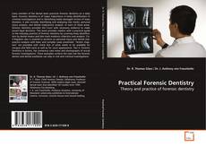 Couverture de Practical Forensic Dentistry