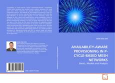 Capa do livro de AVAILABILITY-AWARE PROVISIONING IN P-CYCLE-BASED MESH NETWORKS 
