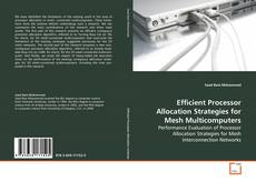 Couverture de Efficient Processor Allocation Strategies for Mesh
Multicomputers