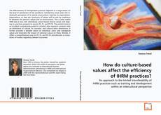 Buchcover von How do culture-based values affect the efficiency of
IHRM practices?