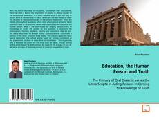 Borítókép a  Education, the Human Person and Truth - hoz