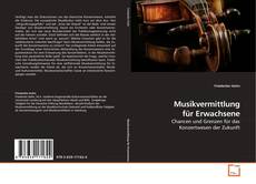Couverture de Musikvermittlung für Erwachsene