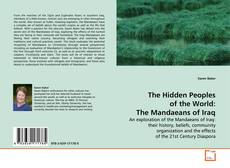 The Hidden Peoples of the World: The Mandaeans of Iraq kitap kapağı