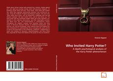 Capa do livro de Who Invited Harry Potter? 