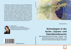 Copertina di Technologien in der Kurier-, Express- und Paketdienstbranche