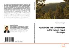 Bookcover of Agriculture and Environment in the Eastern Nepal
Himalayas
