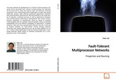 Couverture de Fault-Tolerant Multiprocessor Networks