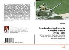 Buchcover von Arms Purchase and Security Concerns of India (1986-1999)