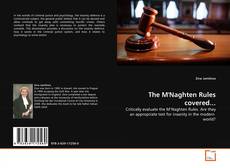 Couverture de The M'Naghten Rules covered...