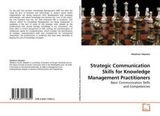 Strategic Communication Skills for Knowledge Management Practitioners kitap kapağı