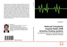 Couverture de Reduced Complexity Impulse Radio UWB Direction
Finding Systems